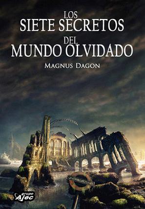 http://www.via-news.es/images/stories/libros/grupoajec/7secretosmundoolvidadojpg.jpg