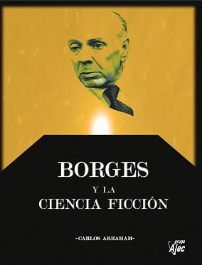http://www.via-news.es/images/stories/libros/grupoajec/Portada_borges_cifi.JPG