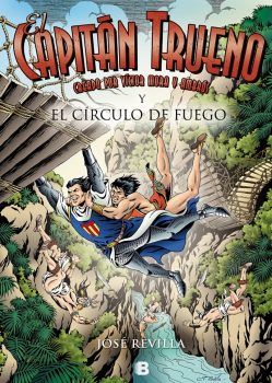 "El Capitán Trueno y el Círculo de Fuego" (José Revilla, B) "El Capitán Trueno y el Círculo de Fuego" (José Revilla, B)